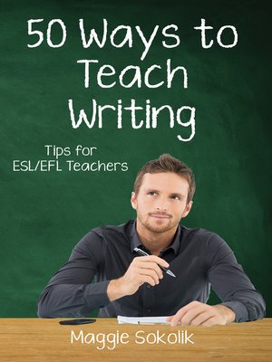 Fifty Ways to Teach Writing - ebook